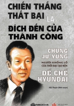 Chiến Thắng Thất Bại Là Đích Đến Của Thành Công (SB)