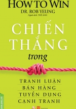 Chiến Thắng Trong Tranh Luận Bán Hàng Tuyển Dụng Cạnh Tranh