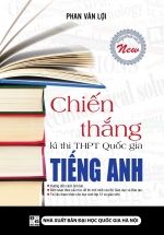 Chiến Thắng Kì Thi THPT Quốc Gia Tiếng Anh