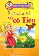 Những Câu Chuyện Giáo Dục – Chim Sẻ Và Cô Tiên