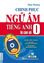 Chinh Phục Ngữ Âm Tiếng Anh Từ Con Số 0