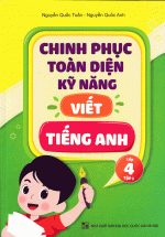 Chinh Phục Toàn Diện Kỹ Năng Viết Tiếng Anh Lớp 4 Tập 1