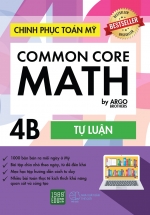 Chinh Phục Toán Mỹ – Common Core Math (Tập 4B)