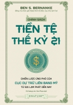 Chính Sách Tiền Tệ Thế Kỷ 21