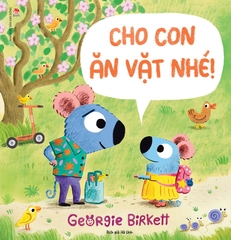 cho con an vat nhe bia ec58b94a09b044d0bc1d27ee57a3ddbd - Tuyển Chọn Sách Hay