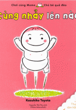 Ehon Chơi Cùng Momo – Chú Bé Quả Đào: Cùng Nhảy Lên Nào!