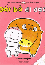 Ehon Chơi Cùng Momo – Chú Bé Quả Đào: Dắt Bò Đi Dạo