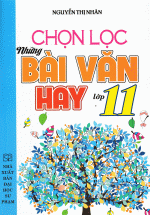 Chọn Lọc Những Bài Văn Hay Lớp 11