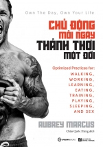 Chủ Động Mỗi Ngày, Thảnh Thơi Một Đời