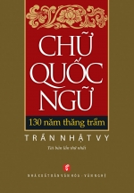 Chữ Quốc Ngữ – 130 Năm Thăng Trầm