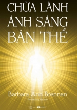Chữa Lành Ánh Sáng Bản Thể