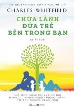 Chữa Lành Đứa Trẻ Bên Trong Bạn