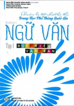 Chuẩn Bị Tốt nhất Kì Thi THPT Quốc Gia Môn Ngữ Văn Tâp 1 – Đọc Hiểu Văn Bản