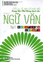 Chuẩn Bị Tốt Nhất Kì Thi THPT Quốc Gia Môn Ngữ Văn Tập 2 – Nghị Luận Xã Hội