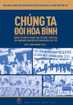 Chúng Ta Đòi Hòa Bình: Huỳnh Tấn Mẫm Và Phong Trào Yêu Nước, Tranh Đấu Của Thanh Niên, Sinh Viên, Học Sinh Sài Gòn, 1969-1975