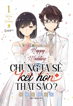 Chúng Ta Sẽ Kết Hôn Thật Sao? – 365 Days To The Wedding – Tập 1