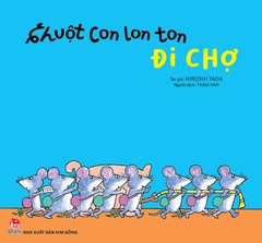 chuot con lon ton di cho 6cb74bed4f6c474f88802e6b381f21b4 - Tuyển Chọn Sách Hay