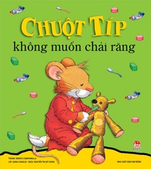 chuot tip khong muon chai rang 77bbb3f66df14929bd5826fca78ba181 - Tuyển Chọn Sách Hay