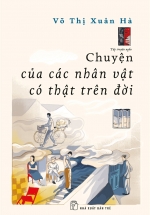 Chuyện Của Các Nhân Vật Có Thật Trên Đời