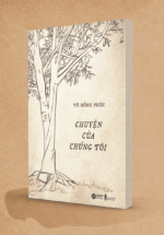 Chuyện Của Chúng Tôi