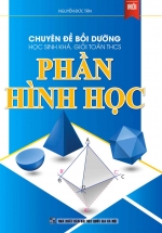 Chuyên Đề Bồi Dưỡng Học Sinh Khá, Giỏi Toán THCS Phần Hình Học