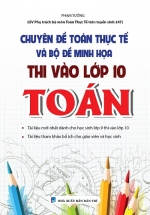 Chuyên Đề Toán Thực Tế Và Bộ Đề Minh Họa Thi Vào Lớp 10 Toán