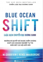 Cuộc Dịch Chuyển Đại Dương Xanh – Blue Ocean Shift