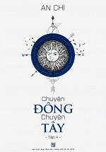 Chuyện Đông Chuyện Tây – Tập 4