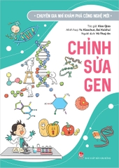 chuyen gia nhi kham pha cong nghe moi chinh sua gen 9b31af69e0064131b795d94aaa28be59 - Tuyển Chọn Sách Hay