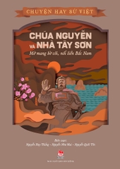 chuyen hay su viet chua nguyen va nha tay son tb 2025 4961a726c3bf49e58f8b2aa8c0260417 - Tuyển Chọn Sách Hay