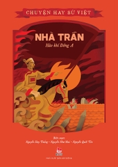 chuyen hay su viet nha tran tb 2025 92e68c7c63904efe9331a44328e7804e - Tuyển Chọn Sách Hay
