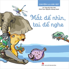 chuyen loai vat mat de nhin tai de nghe cc77461c6896495f93301a2664badb27 - Tuyển Chọn Sách Hay