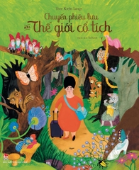 chuyen phieu luu vao the gioi co tich 8e7622d40455477897f3bcfb2153e43c - Tuyển Chọn Sách Hay