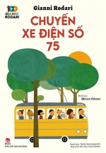 Chuyến Xe Điện Số 75 – 100 Năm Gianni Rodari