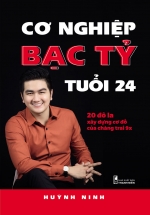 Cơ Nghiệp Bạc Tỷ Tuổi 24
