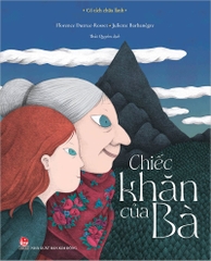 co tich chua lanh chiec khan cua ba bia 71bb7762c1334a81a769a1580f47ef45 - Tuyển Chọn Sách Hay
