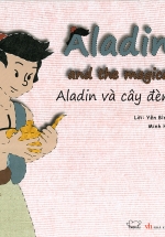 Cổ Tích Thế Giới – Aladin Và Cây Đèn Thần (Song Ngữ Anh – Việt)