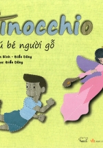 Cổ Tích Thế Giới – Chú Bé Người Gỗ Pinocchio (Song Ngữ Anh – Việt)