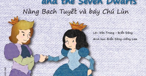 Cổ Tích Thế Giới – Nàng Bạch Tuyết Và Bảy Chú Lùn (Song Ngữ Anh – Việt)