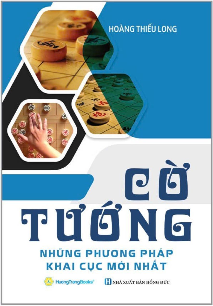 Cờ Tướng – Những Phương Pháp Khai Cục Mới Nhất