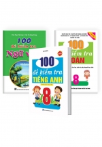 Combo 100 Đề Kiểm Tra Toán – Văn – Anh 8