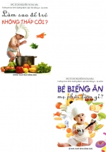 Combo 2 Cuốn: Bé Biếng Ăn Mẹ Phải Làm Gì? – Làm Sao Để Trẻ Không Thấp Còi