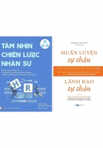 Combo 2 Cuốn: Huấn Luyện Tự Thân, Lãnh Đạo Tự Thân + Tầm Nhìn Chiến Lược Nhân Sự
