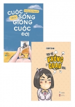 Combo 2 Cuốn Văn Học Xả Phiền Muộn : Vui Vẻ Không Quạu Nha + Cuộc Sống “Đếch” Giống Cuộc Đời