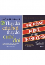 Combo 2 Quyển: Thay Đổi Câu Hỏi – Thay Đổi Cuộc Đời + Nấc Thang Kì Diệu Dẫn Tới Thành Công