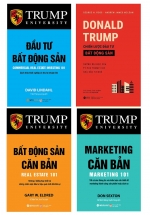 Combo 4 Cuốn Sách Kinh Tế Tâm Đắc Nhất: Bất Động Sản Căn Bản + Marketing Căn Bản + Donald Trump – Chiến Lược Đầu Tư Bất Động Sản + Đầu Tư Bất Động Sản