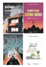 Combo 4 Sách: Dưỡng Tâm Giàu Có – Dưỡng Thân Nghèo Khó + Cứ Mơ Đi Vì Cuộc Đời Cho Phép + Chinh Phục Chính Mình + Sống Những Ngày Không Hối Tiếc