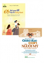 Combo 63 Thói Quen Tốt Giúp Trẻ Trưởng Thành + Phương Pháp Giáo Dục Con Của Người Mỹ (Bộ 2 Cuốn)