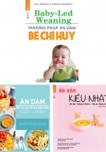 Combo Ăn Dặm Không Phải Là Cuộc Chiến + Ăn Dặm Kiểu Nhật + Phương Pháp Ăn Dặm Bé Chỉ Huy (3 Cuốn)