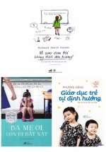 Combo Ba Mẹ Ơi, Con Bị Bắt Nạt + Giáo Dục Trẻ Tự Định Hướng + Vì Sao Con Tôi Không Thích Đến Trường? (Bộ 3 Cuốn)